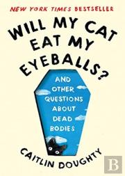 Will My Cat Eat My Eyeballs 8211 An