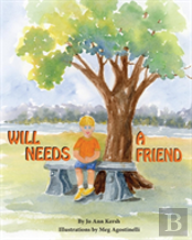Will Needs A Friend
