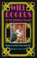 Will Rogers At The Ziegfeld Follies