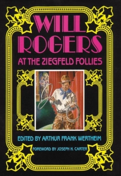 Bertrand.pt - Will Rogers At The Ziegfeld Follies