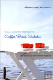 Will Shortz Presents Coffee Break Sudoku