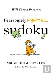 Will Shortz Presents Fearsomely Frightful Sudoku