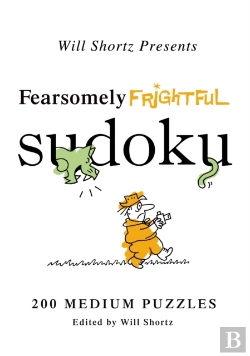 Bertrand.pt - Will Shortz Presents Fearsomely Frightful Sudoku