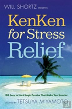 Bertrand.pt - Will Shortz Presents Kenken For Stress Relief