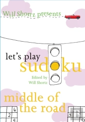 Will Shortz Presents Let'S Play Sudoku: Middle Of The Road