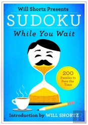 Will Shortz Presents Sudoku While You Wait