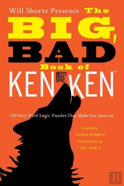 Bertrand.pt - Will Shortz Presents The Big, Bad Book Of Kenken