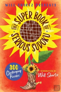 Bertrand.pt - Will Shortz Presents The Super Book Of Serious Sudoku