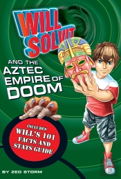 Will Solvit And The Aztec Empire Of Doom