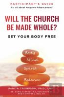 Will The Church Be Made Whole?
