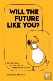 Will The Future Like You?