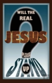 Will The Real Jesus Please Stand Up?