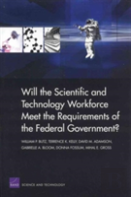 Will The Scientific And Technical Workforce Meet The Requirements Of The Federal Government?