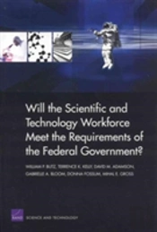 Will The Scientific And Technical Workforce Meet The Requirements Of The Federal Government?