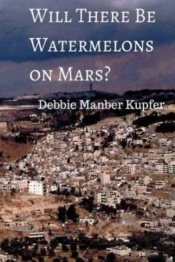 Will There Be Watermelons On Mars?