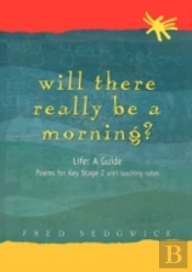 Will There Really Be A Morning?