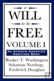 Will To Be Free