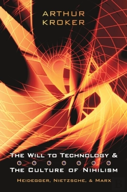 Bertrand.pt - Will To Technology And The Culture Of Nihilism