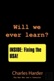 Will We Ever Learn?