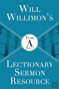 Bertrand.pt - Will Willimon'S Lectionary Sermon Resource