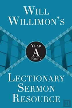 Bertrand.pt - Will Willimon'S : Year A Part 2