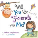 Will You Be Friends With Me?