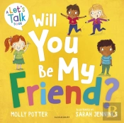 Will You Be My Friend?