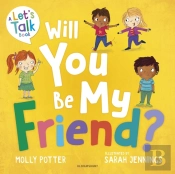 Will You Be My Friend?