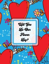Will You Be Our Flower Boy: Activity Col