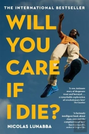 Will You Care If I Die?