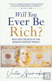 Will You Ever Be Rich?