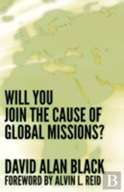 Will You Join The Cause Of Global Missions?