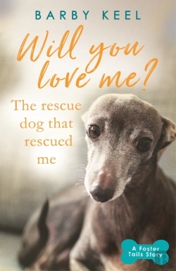 Bertrand.pt - Will You Love Me? The Rescue Dog That Rescued Me