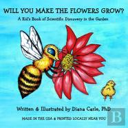 Will You Make The Flowers Grow?