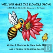 Will You Make The Flowers Grow?