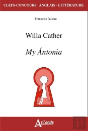 Willa Cather ; My Ántonia