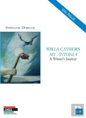 Willa Cather'S My Antonia ;À Winter Journey