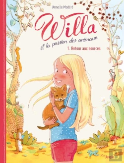 Bertrand.pt - Willa Et La Passion Des Animaux Tome 1 : Retour Aux Sources