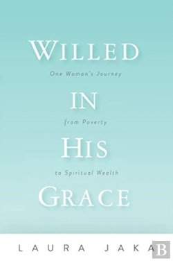 Bertrand.pt - Willed In His Grace: One Woman'S Journey