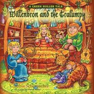 Willenbron And The Gralumpy, A Green Holler Tale