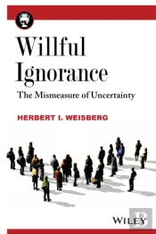 Willful Ignorance