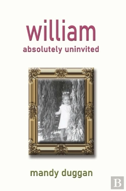 Bertrand.pt - William Absolutely Uninvited