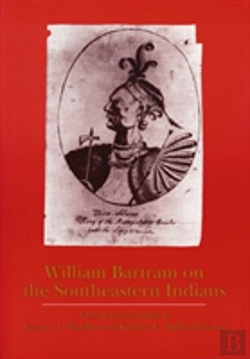 Bertrand.pt - William Bartram On The Southeastern Indians