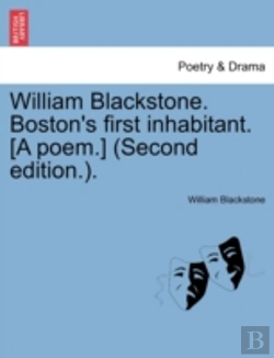 Bertrand.pt - William Blackstone. Boston'S First Inhab