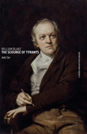 William Blake: The Scourge Of Tyrants
