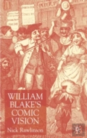 William Blakeâ€™S Comic Vision