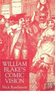 William Blakeâ€™S Comic Vision