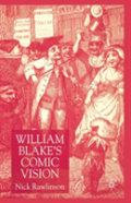 William Blakeâ€™S Comic Vision