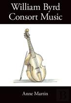 William Byrd, Consort Music
