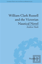 William Clark Russell And The Victorian Nautical Novel